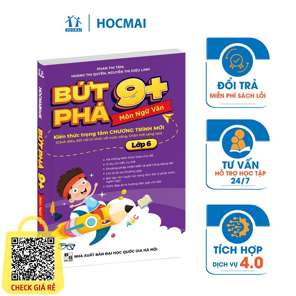 Sách Bứt phá 9+ lớp 6 môn Ngữ Văn (theo chương trình Giáo dục Phổ thông mới).Bí kíp giúp con đạt toàn điểm 9,10 trên lớp