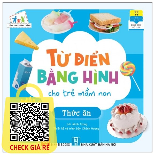 Sách Cùng Con Trưởng Thành Từ Điển Bằng Hình Cho Trẻ Mầm Non Thức Ăn