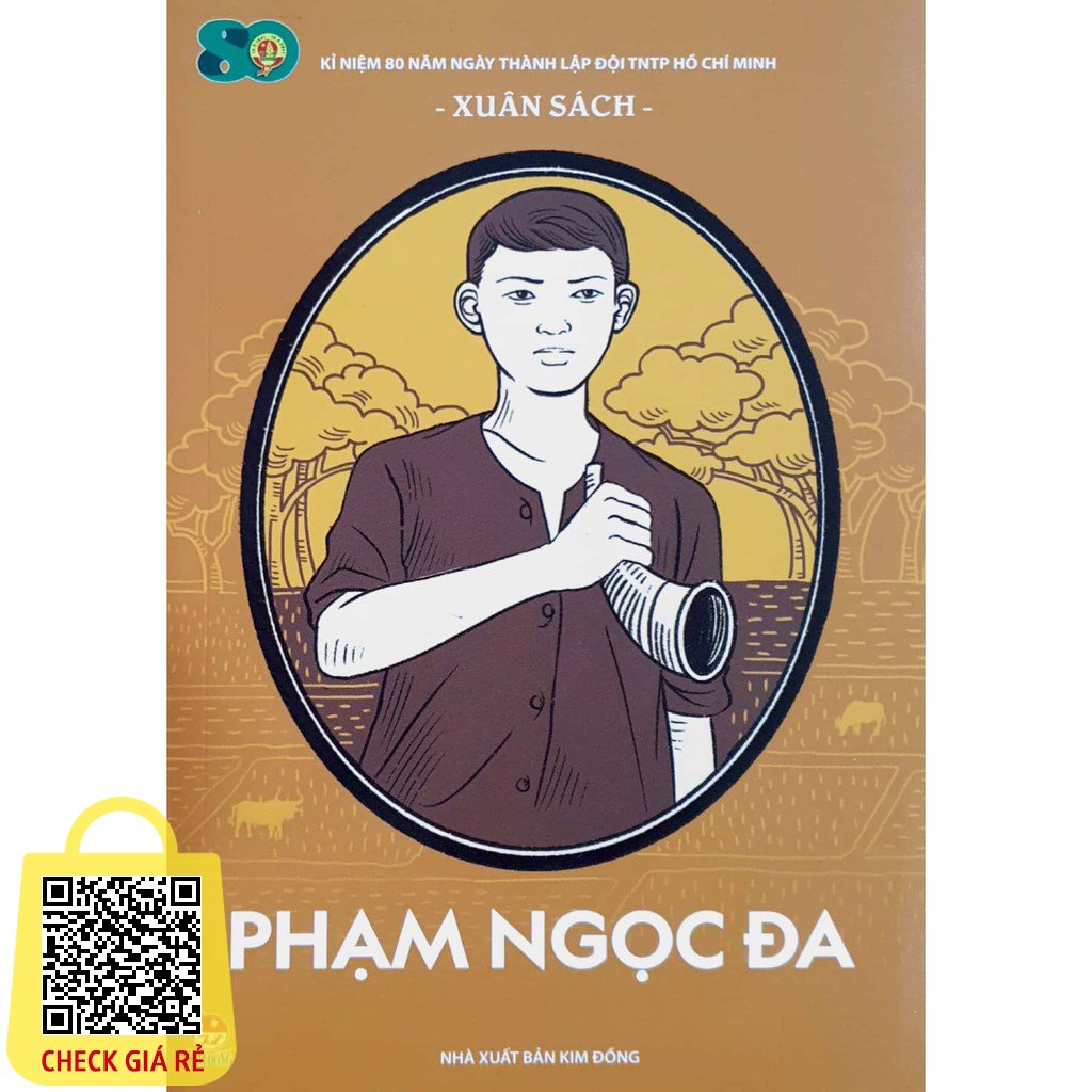 Sách - Phạm Ngọc Đa (Kỉ niệm 80 năm ngày thành lập Đội TNTP Hồ Chí Minh)