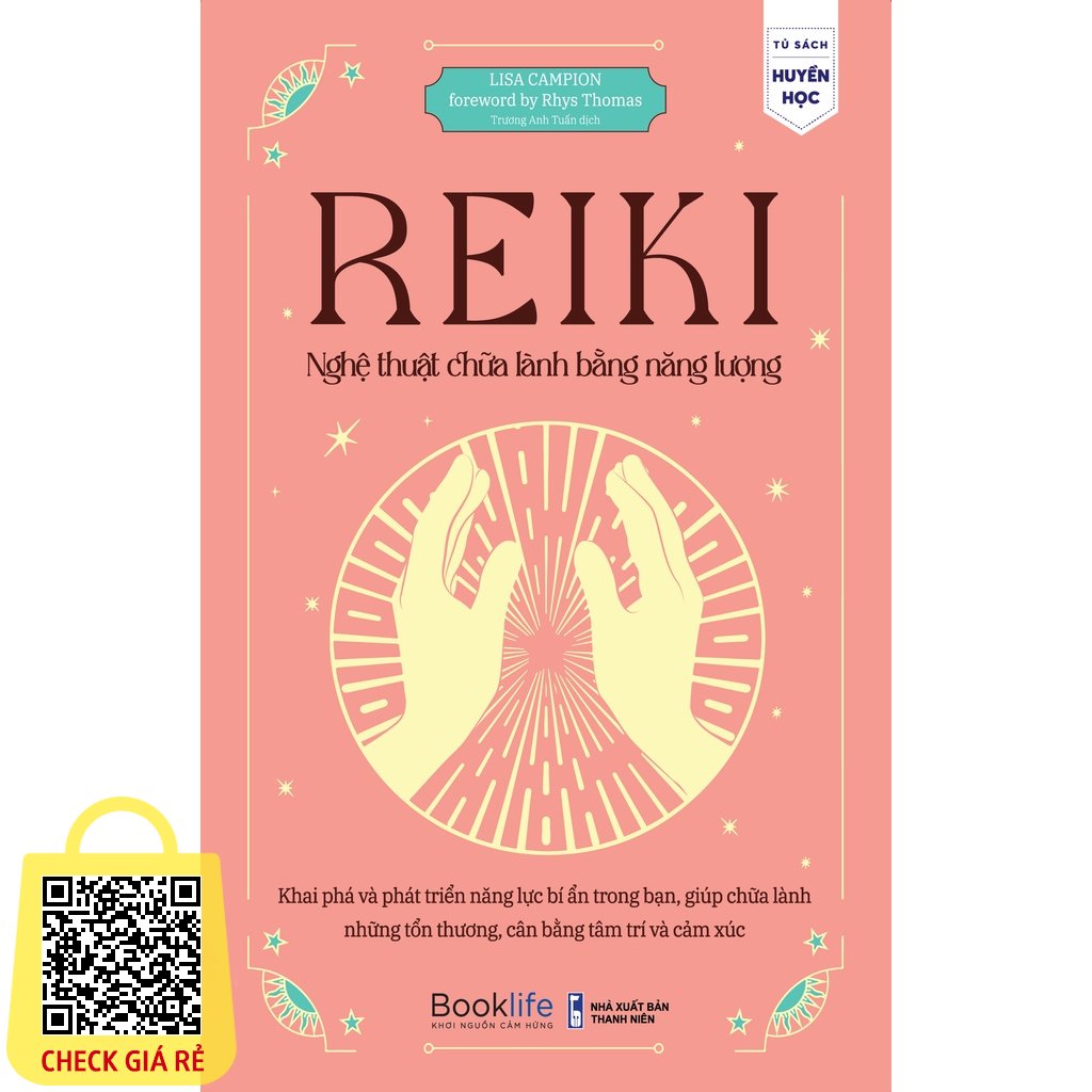 Sach Reiki Nghe thuat chua lanh bang nang luong Lisa Campion