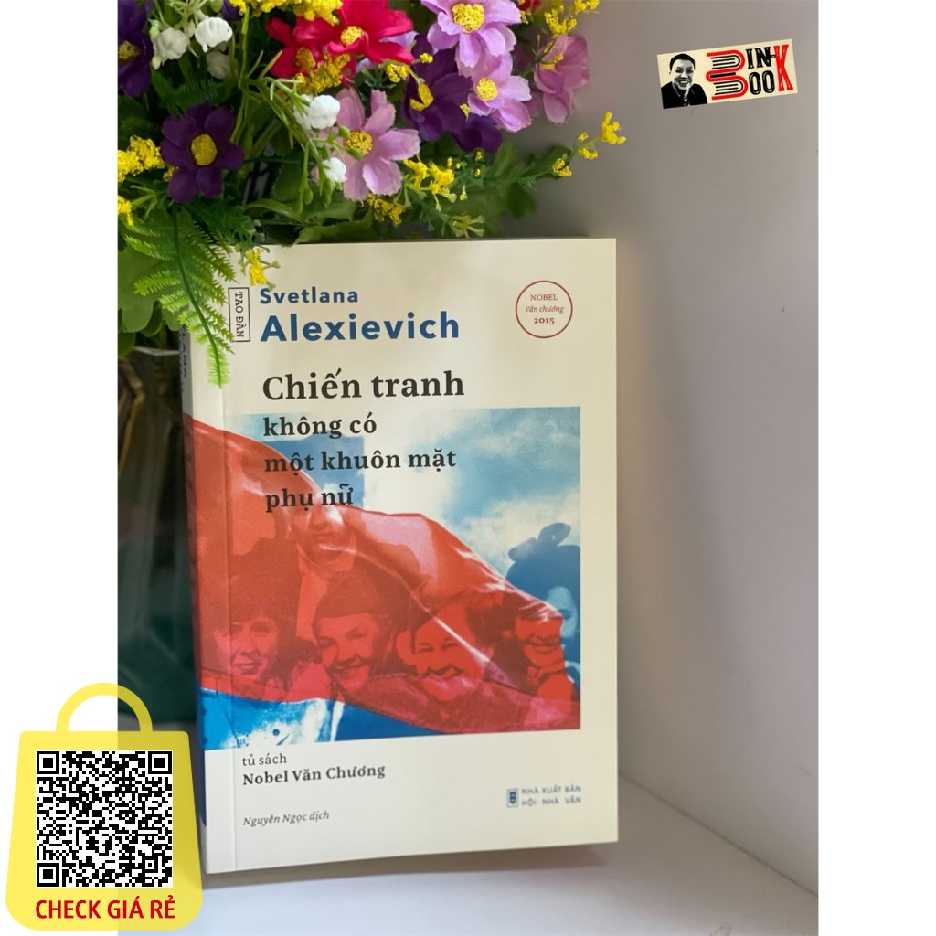 Sách_ (Tái bản 2023 – Nobel văn học 2015) Chiến Tranh Không Có Một Khuôn Mặt Phụ Nữ – Tao Đàn - NXB Hà Nội