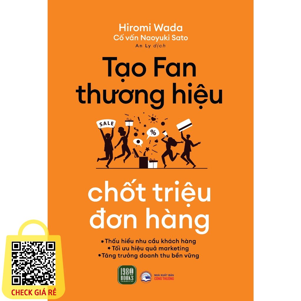 Sách Tạo Fan Thương Hiệu, Chốt Triệu Đơn Hàng