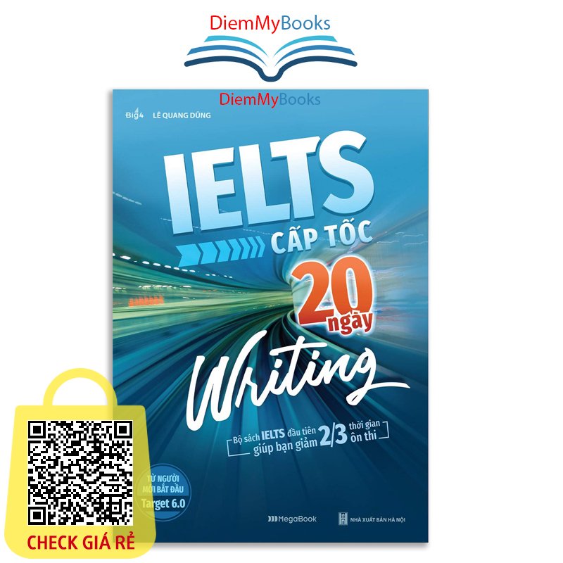 Sách Tiếng Anh- IELTS Cấp Tốc - 20 Ngày Writing (Bộ sách đầu tiên giúp giảm 2/3 thời gian ôn thi)