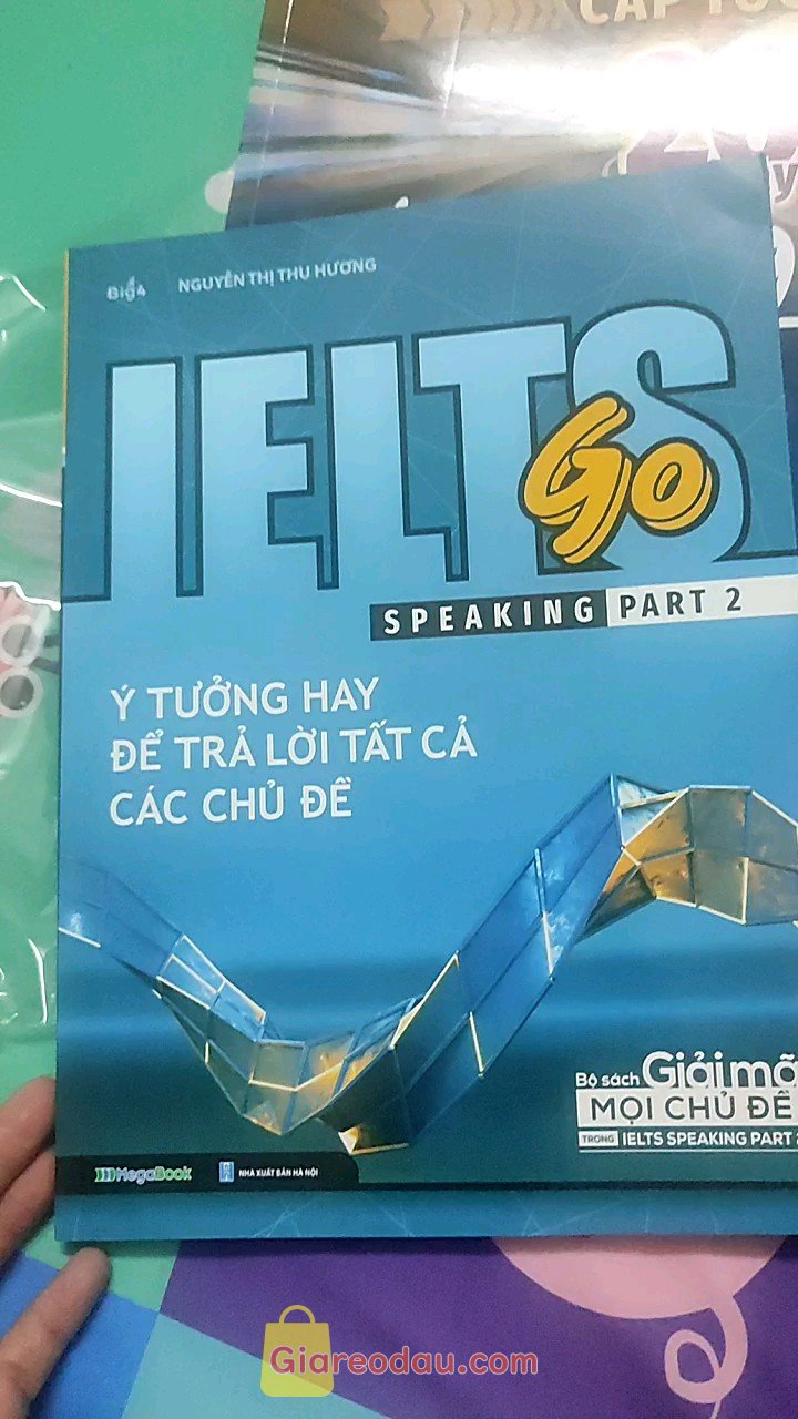 Giảm giá [Mã giảm 30%] Sách IELTS GO - Speaking part 2 - Ý tưởng hay để trả lời tất cả các câu hỏi. Sách đẹp quá mà đc giảm nhẹ quá rẻ. Shopping goi hàng can thận.. 