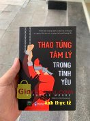 Giảm giá [Mã giảm 27%] Sách Thao túng tâm lý trong tình yêu Michelle Moore (1980BOOKS HCM). Cuốn sách này rất hay, dành cho các bạn nữ nên đọc để có hành. 