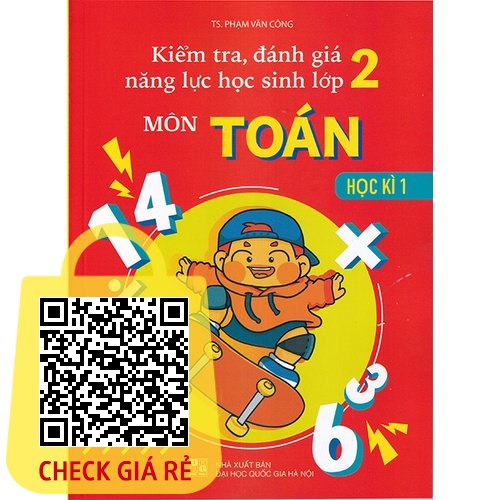 Sach Kiem tra danh gia nang luc muon Toan 2 hoc ki 1