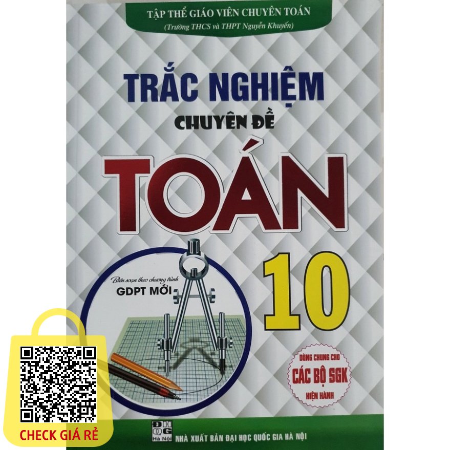 Sách - Trắc Nghiệm Chuyên Đề Toán Lớp 10 - Biên Soạn Theo chương Trình GDPT Mới ( HA)